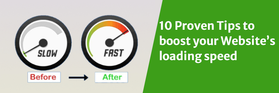 10 Proven Tips to boost your Website’s loading speed